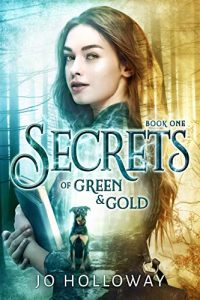 Cover of Secrets of Green & Gold by Jo Holloway